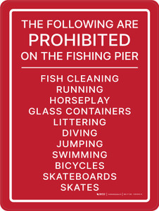 The Following Are Prohibited On The Fishing Pier Portrait - Wall Sign