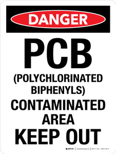 Danger: PCB (Polychlorinated Biphenyls) Contaminated Area Keep Out Portrait - Wall Sign