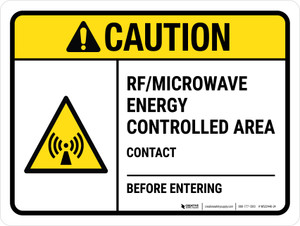 Caution: ANSI RF Microwave Energy Controlled Area (Contact _ Before Entering) Landscape - Wall Sign