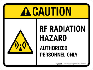 Caution: ANSI RF Radiation Hazard Authorized Personnel Only Landscape - Wall Sign