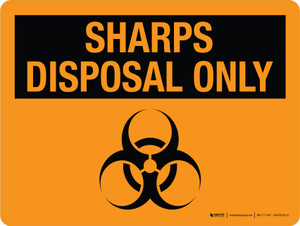 Sharps Disposal Only Orange Landscape - Wall Sign Sharps Disposal Only Orange Landscape - Wall Sign