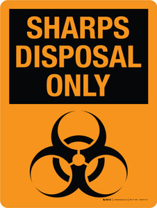 Sharps Disposal Only Orange Portrait - Wall Sign Sharps Disposal Only Orange Portrait - Wall Sign