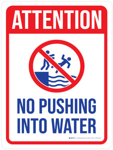 Attention: No Pushing Into Water with Icon Portrait - Wall Sign