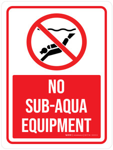 No Sub-Aqua Equipment with Icon Portrait - Wall Sign