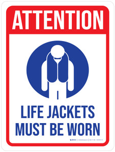 Warning: Life Jackets Must Be Worn with Icon Portrait - Wall Sign