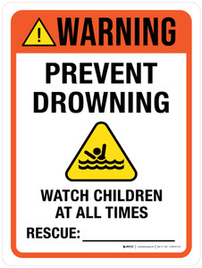 Warning: Prevent Drowning - Watch Children At All Times with Hazard Icon Portrait - Wall Sign