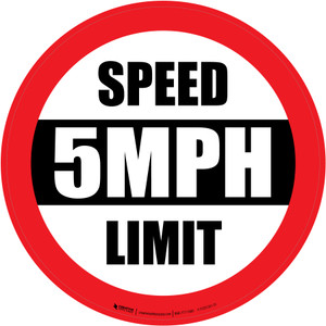 Speed Limit 5 mph Red Circular - Floor Sign Speed Limit 5 mph Red Circular - Floor Sign