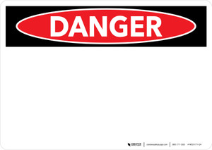 Danger OSHA Blank Landscape - Dry Erase Wall Sign Danger OSHA Blank Landscape - Dry Erase Wall Sign