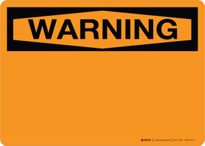 Warning OSHA Blank Landscape - Dry Erase Wall Sign Warning OSHA Blank Landscape - Dry Erase Wall Sign