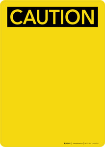 Caution OSHA Blank Portrait - Dry Erase Wall Sign Caution OSHA Blank Portrait - Dry Erase Wall Sign