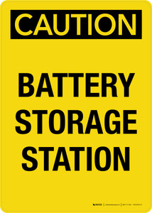 Caution: Battery Storage Station Portrait - Wall Sign