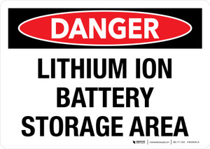 Danger: Lithium Ion Battery Storage Area Landscape - Wall Sign