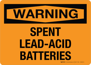Warning: Spent Lead-Acid Batteries Landscape - Wall Sign