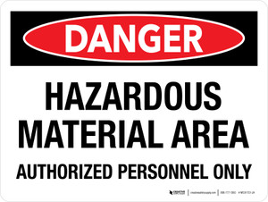 Danger: Hazardous Material Area Authorized Personnel Only Landscape - Wall Sign