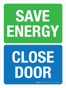 Save Energy - Close Door Portrait - Wall Sign