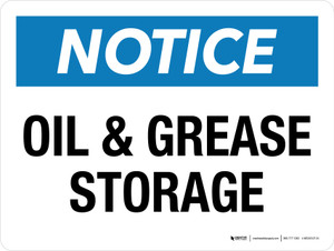 Notice: Oil & Grease Storage Landscape - Wall Sign