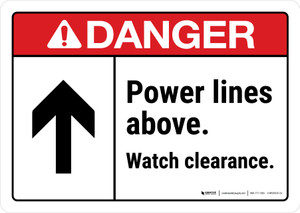 Danger: Power Lines Above - Watch Clearance ANSI Landscape - Wall Sign Danger: Power Lines Above - Watch Clearance ANSI Landscape - Wall Sign