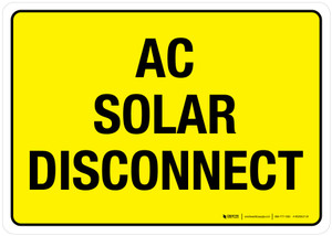 AC Solar Disconnect Yellow Landscape - Wall Sign