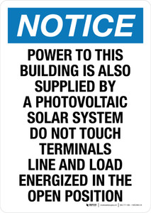 Notice: Power To This Building Is Also Supplied By A Photovoltaic Solar System Portrait - Wall Sign