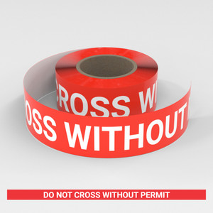 Do Not Cross Without Permit - Smart Stripe Inline Printed Floor Tape