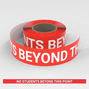 No Students Beyond This Point - Smart Stripe Inline Printed Floor Tape