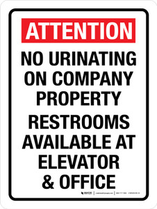 Attention - No Urinating On Company Property Portrait - Wall Sign