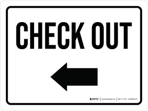 Check Out (Arrow Left) Landscape - Wall Sign Check Out (Arrow Left) Landscape - Wall Sign