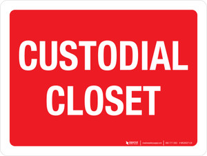 Custodial Closet Red Landscape - Wall Sign