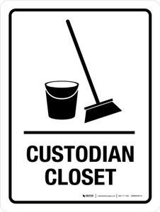 Custodian Closet White Portrait - Wall Sign