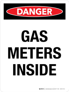 Danger: Gas Meters Inside Portrait - Wall Sign