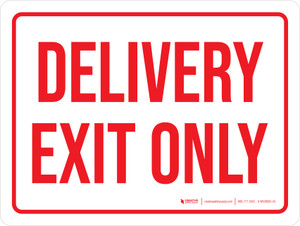 Delivery Exit Only Landscape - Wall Sign