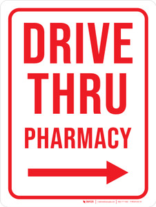 Drive Thru Pharmacy (Arrow Right) Portrait - Wall Sign
