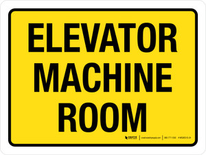 Elevator Machine Room Yellow Landscape - Wall Sign Elevator Machine Room Yellow Landscape - Wall Sign