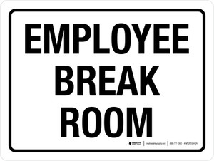 Employee Break Room White Landscape - Wall Sign
