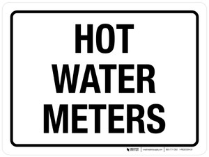 Hot Water Meters White Landscape - Wall Sign