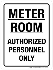 Meter Room Authorized Personnel Only White Portrait - Wall Sign