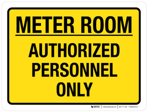 Meter Room Authorized Personnel Only Yellow Landscape - Wall Sign