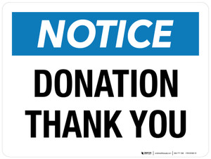 Notice: Donation Thank You Landscape - Wall Sign
