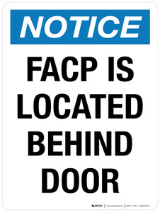 Notice: FACP Is Located Behind Door Portrait - Wall Sign
