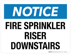 Notice: Fire Sprinkler Riser Downstairs Landscape - Wall Sign