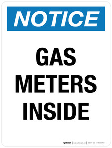 Notice: Gas Meters Inside Portrait - Wall Sign