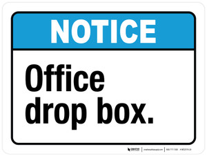 Notice: Office Drop Box ANSI Landscape - Wall Sign