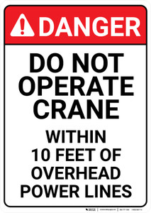 Danger: Do Not Operate Crane Within 10 Feer of Overhead Powerlines Signs - Wall Sign