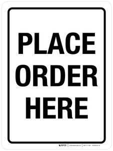 Place Order Here White Portrait - Wall Sign