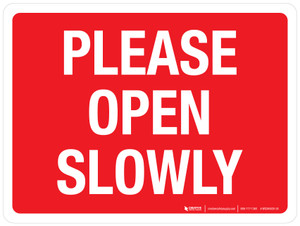 Please Open Slowly Red Landscape - Wall Sign