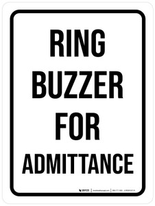 Ring Buzzer For Admittance White Portrait - Wall Sign