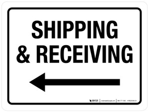 Shipping & Receiving (Arrow Left) Landscape - Wall Sign