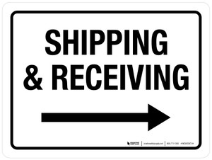 Shipping & Receiving (Arrow Right) Landscape - Wall Sign
