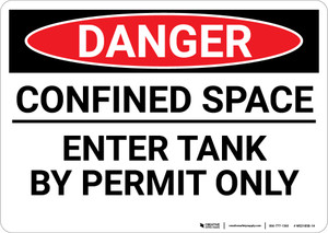 Danger: Enter Tank By Permit Only - Wall Sign
