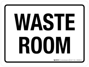 Waste Room White Landscape - Wall Sign